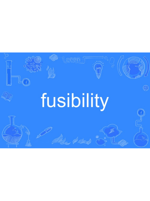 fusibility fusibility