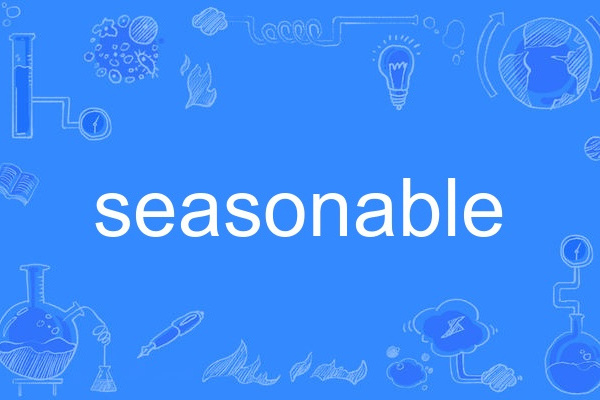 seasonable seasonable