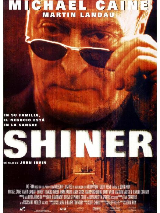 Shiner(2000年約翰·伊文執導的電影) Shiner(2000年約翰·伊文執導的電影)