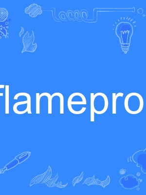 flameproof flameproof