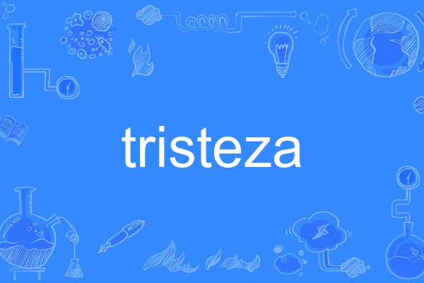 Tristeza Tristeza