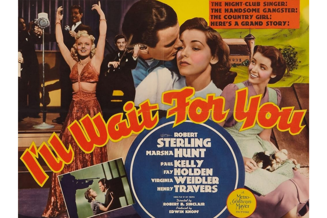 I\x27ll Wait for You(美國1941年Robert B. Sinclair執導的電影) I\x27ll Wait for You(美國1941年Robert B. Sinclair執導的電影)