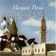 Tropic of Venice Tropic of Venice