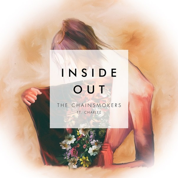 inside out(Inside out （The Chainsmokers電音作品）)