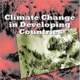 Climate Change in Developing Countries Climate Change in Developing Countries