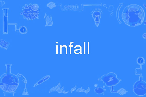 infall infall