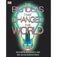 The Big Ideas That Changed the World The Big Ideas That Changed the World