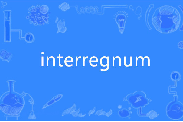 interregnum interregnum