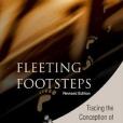Fleeting Footsteps Fleeting Footsteps