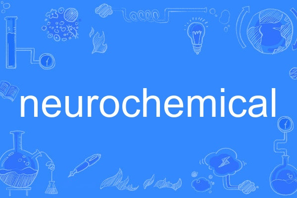 neurochemical neurochemical