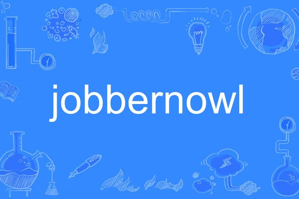 jobbernowl jobbernowl