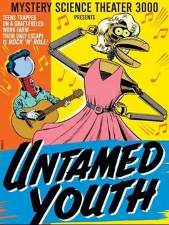Untamed Youth(美國1957年Howard W. Koch執導的電影) Untamed Youth(美國1957年Howard W. Koch執導的電影)