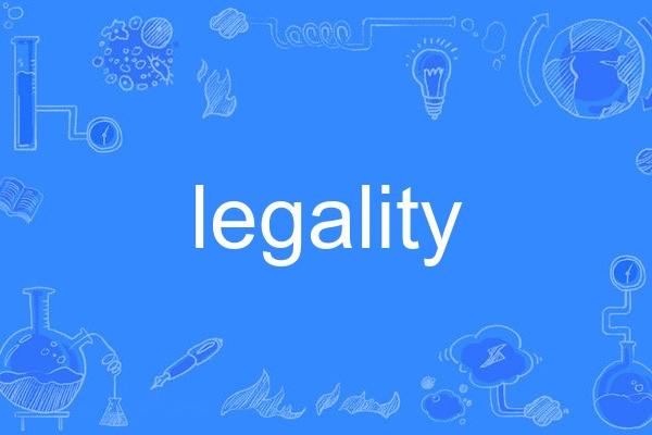 legality legality