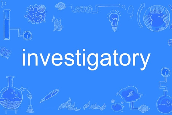 investigatory investigatory