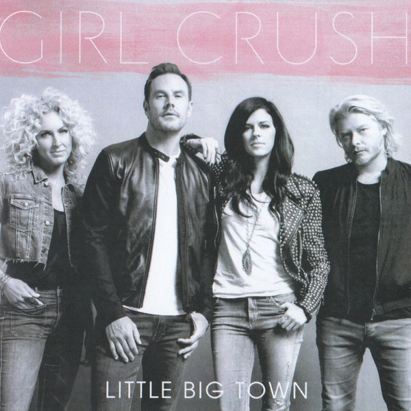 Girl Crush(Little Big Town演唱歌曲)
