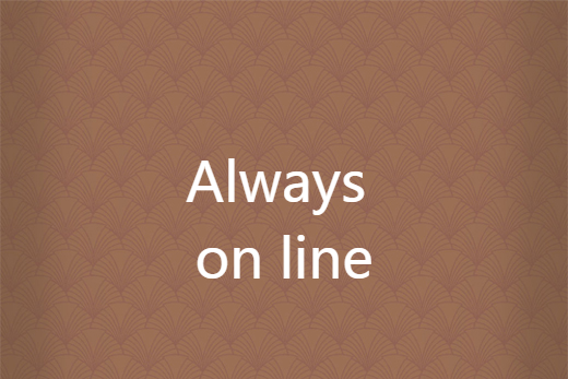Always on line Always on line