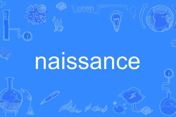 Naissance Naissance