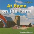 At Home on the Farm At Home on the Farm