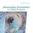 Managerial Economics in a Global Economy Managerial Economics in a Global Economy