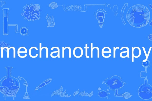 mechanotherapy mechanotherapy