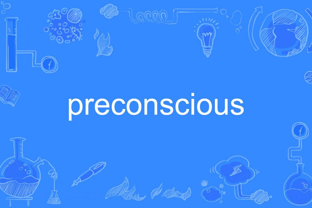preconscious preconscious
