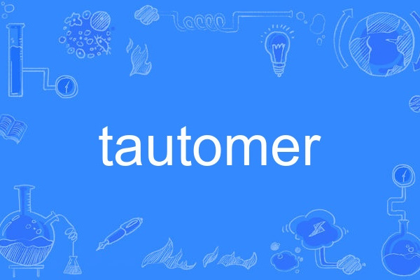 tautomer tautomer