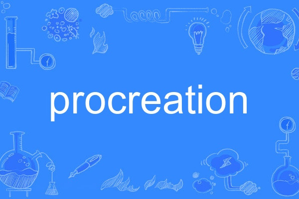 procreation procreation