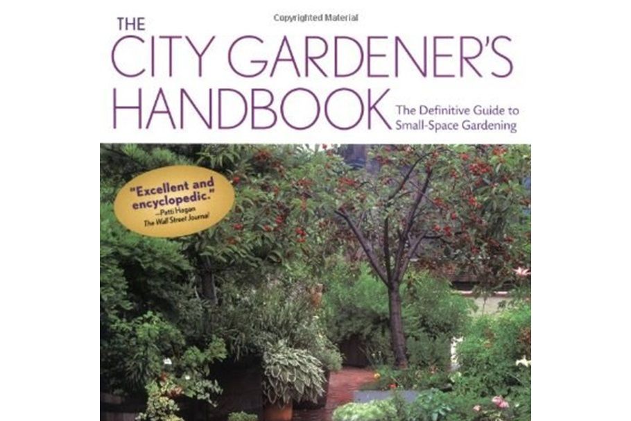 The City Gardener\x27s Handbook The City Gardener\x27s Handbook