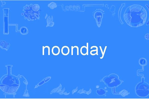 noonday