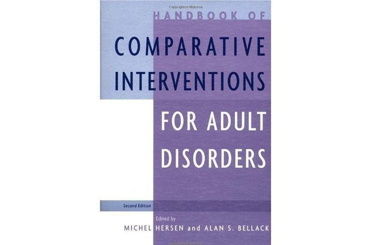 Handbook of Comparative Interventions for Adult Disorders Handbook of Comparative Interventions for Adult Disorders