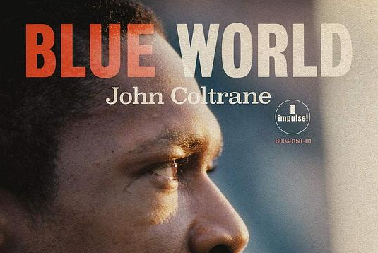 Blue World(John Coltrane發行的專輯) Blue World(John Coltrane發行的專輯)