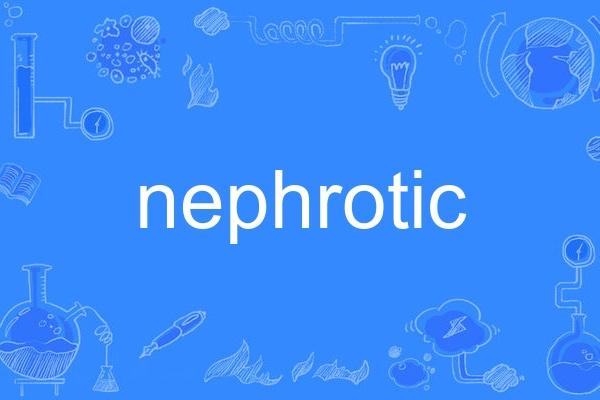 nephrotic nephrotic