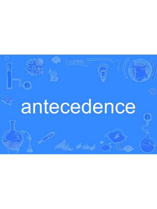 antecedence antecedence
