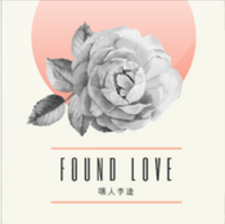 FOUND LOVE FOUND LOVE