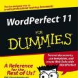 Wordperfect 11 for Dummies Wordperfect 11 for Dummies