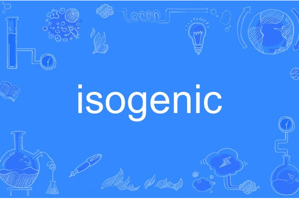 isogenic isogenic