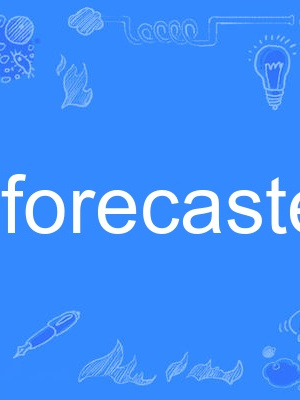 forecaster forecaster
