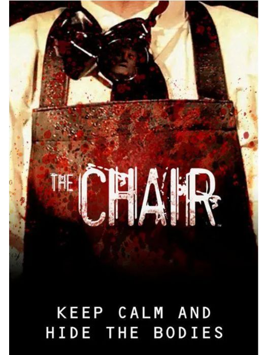 The Chair(美國2017年Chad Ferrin執導的電影) The Chair(美國2017年Chad Ferrin執導的電影)