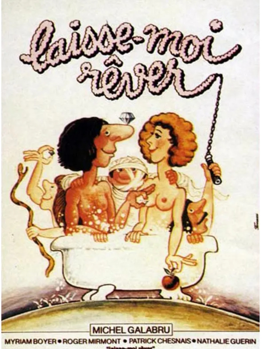 Laisse-moi rêver(法國1979年Robert Ménégoz執導的電影) Laisse-moi rêver(法國1979年Robert Ménégoz執導的電影)