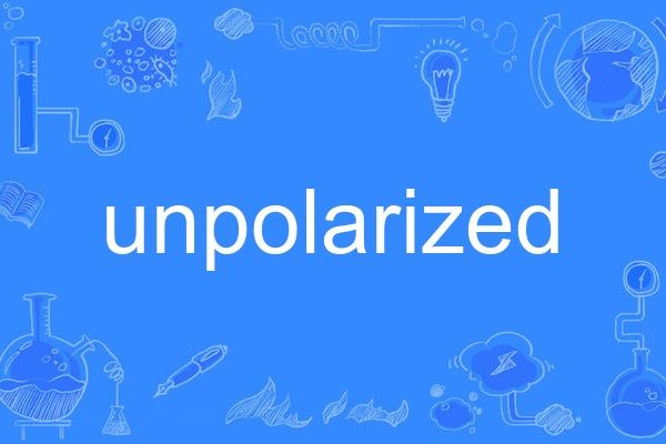 unpolarized unpolarized