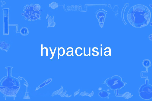 hypacusia