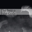 The heir of the Gods The heir of the Gods