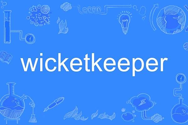 wicketkeeper wicketkeeper