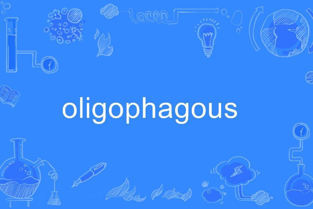 oligophagous oligophagous