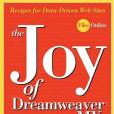The Joy of DreamWeaver MX The Joy of DreamWeaver MX