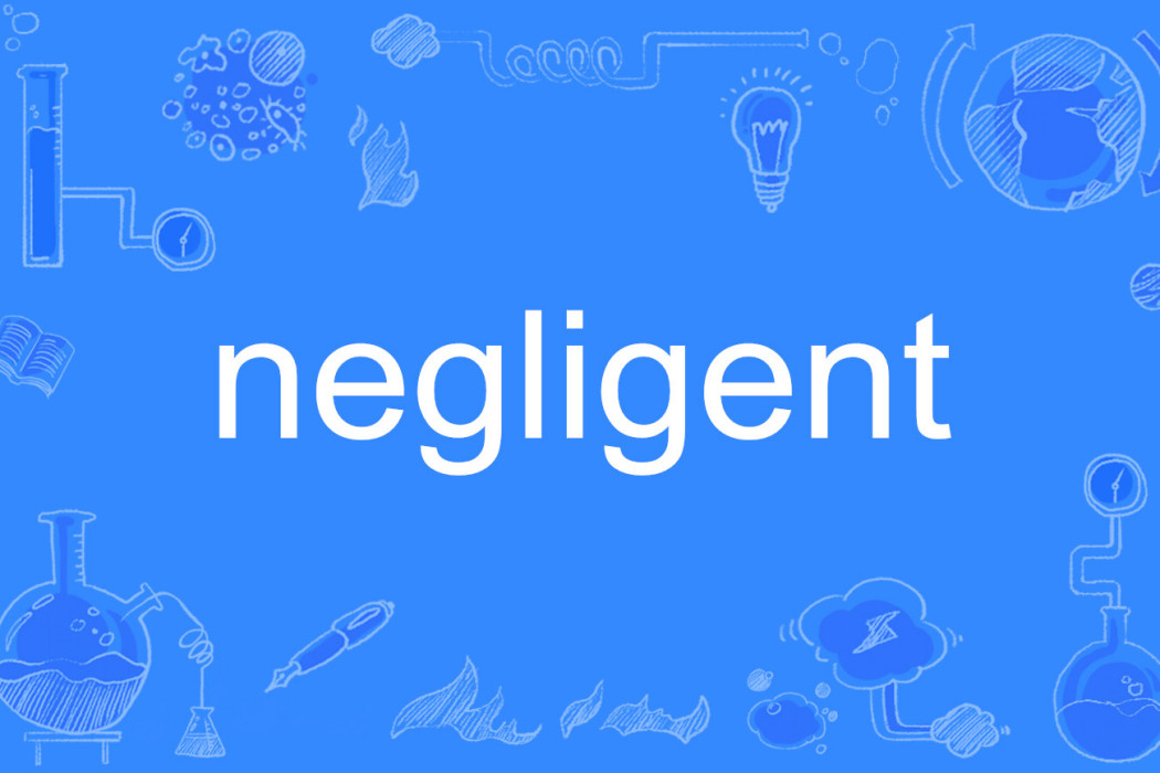 negligent negligent