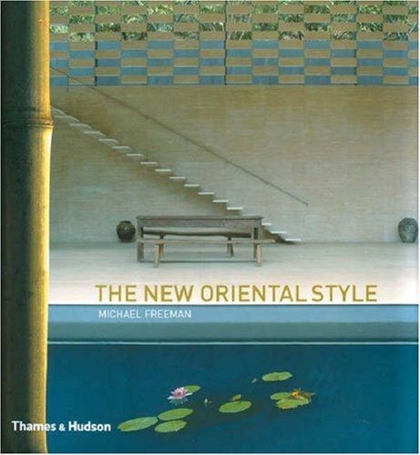 The New Oriental Style The New Oriental Style