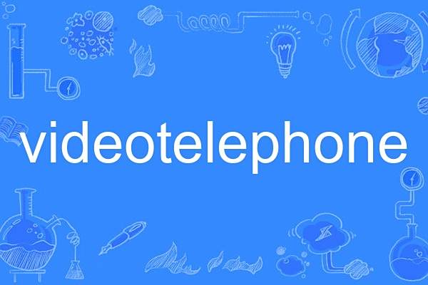 videotelephone videotelephone