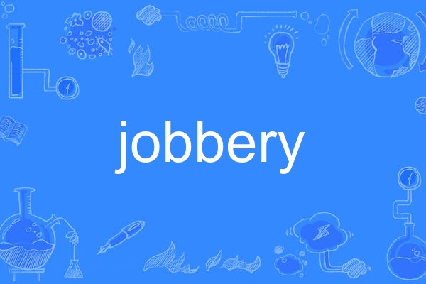 jobbery jobbery