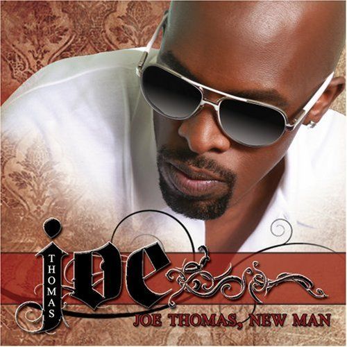 Joe Thomas, New Man Joe Thomas, New Man